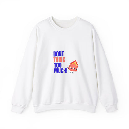 Denk niet te veel na - Unisex Heavy Blend™ Crewneck Sweatshirt