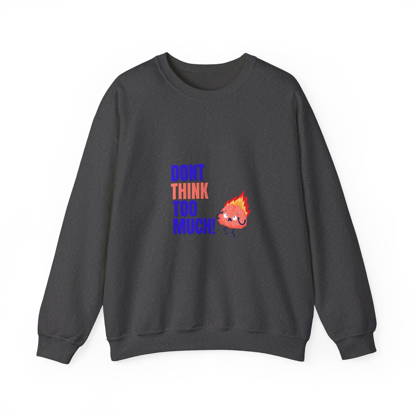 Denk niet te veel na - Unisex Heavy Blend™ Crewneck Sweatshirt