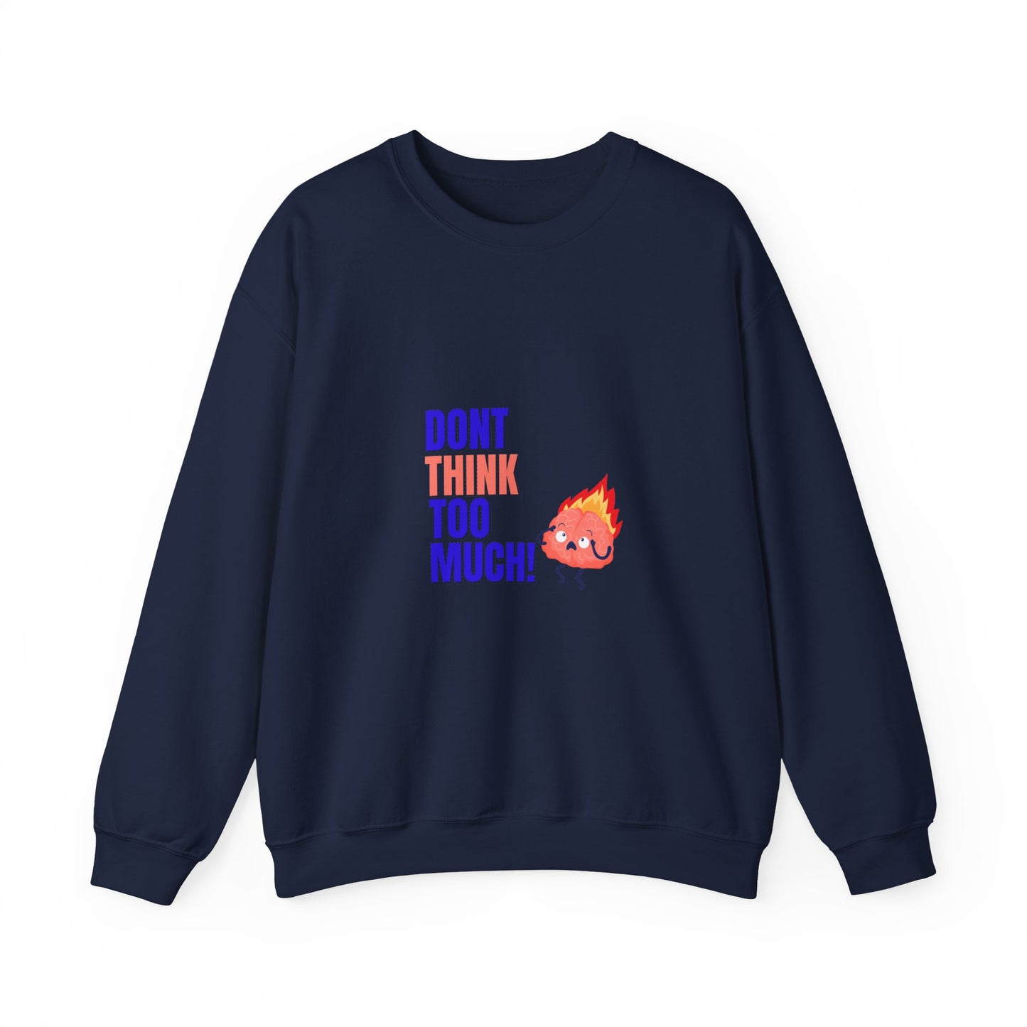 Denk niet te veel na - Unisex Heavy Blend™ Crewneck Sweatshirt