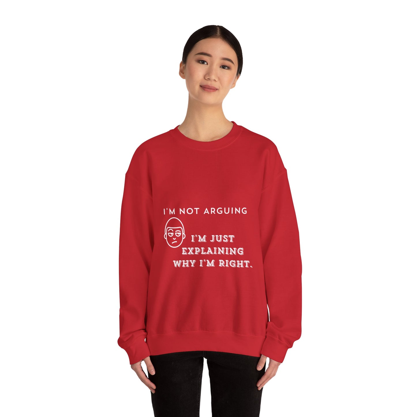 I Am Not Arguing Dark - Unisex Heavy Blend™ Crewneck Sweatshirt