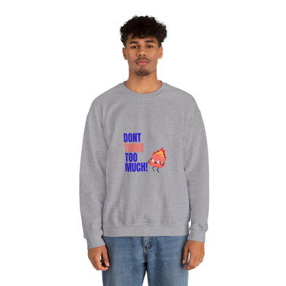 Denk niet te veel na - Unisex Heavy Blend™ Crewneck Sweatshirt