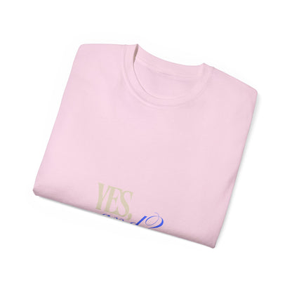 Yes, And? - Unisex Ultra Cotton Tee