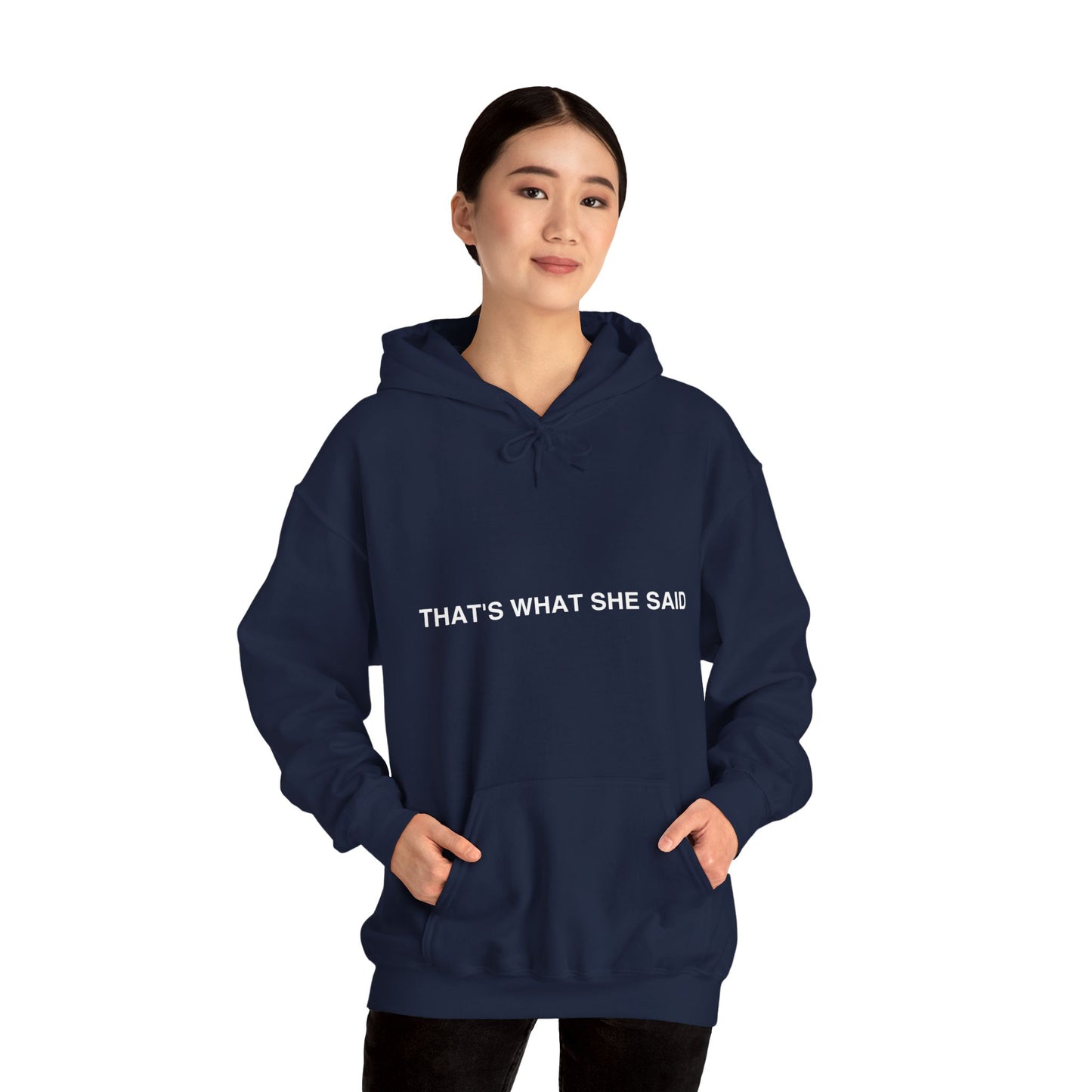 That`s What She Said Dark - Unisex Heavy Blend™ Hooded Sweatshirt