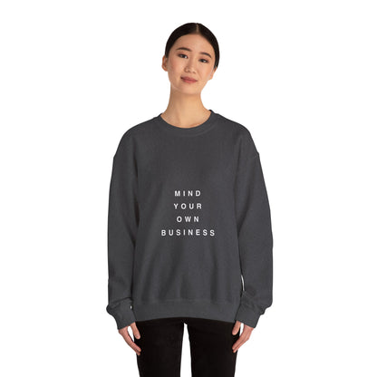 Mind Your Own Business Dark - Unisex Heavy Blend™ Sweatshirt met ronde hals