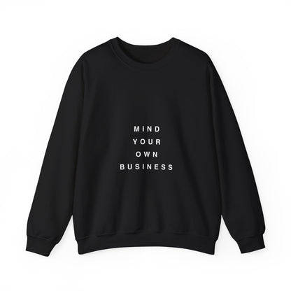 Mind Your Own Business Dark - Unisex Heavy Blend™ Sweatshirt met ronde hals