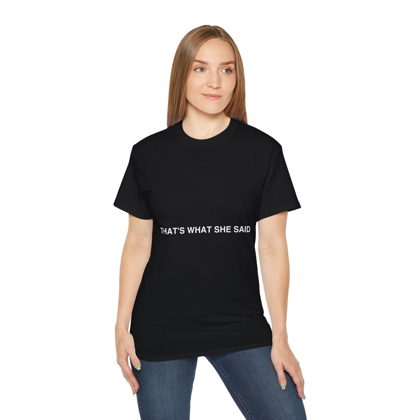 That`s What She Said Dark - Unisex Ultra Cotton Tee