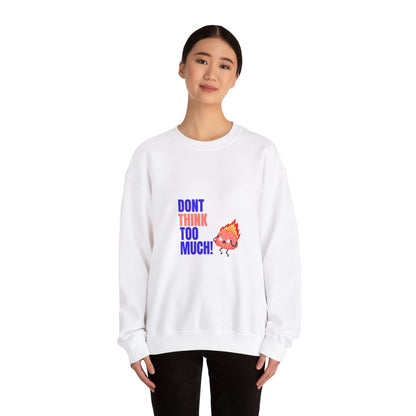 Denk niet te veel na - Unisex Heavy Blend™ Crewneck Sweatshirt