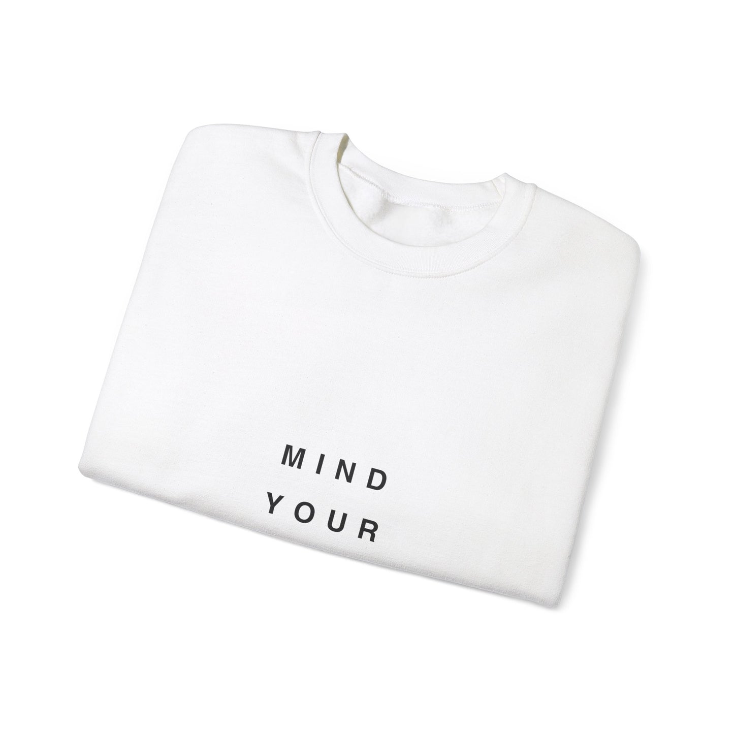 Mind Your Own Business Light - Unisex Heavy Blend™ Sweatshirt met ronde hals