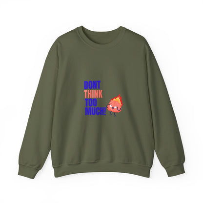 Denk niet te veel na - Unisex Heavy Blend™ Crewneck Sweatshirt