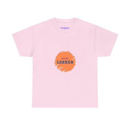 Alles lekker - Unisex T-shirt van zwaar katoen