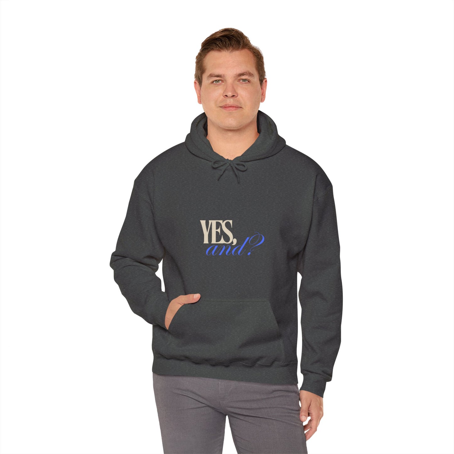 Yes, And? - Unisex Heavy Blend™ Hooded Sweatshirt