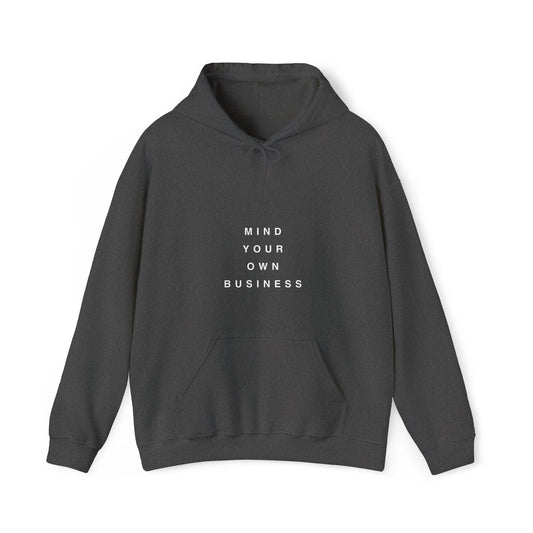 Mind Your Own Business Dark - Unisex Heavy Blend™ Sweatshirt met capuchon