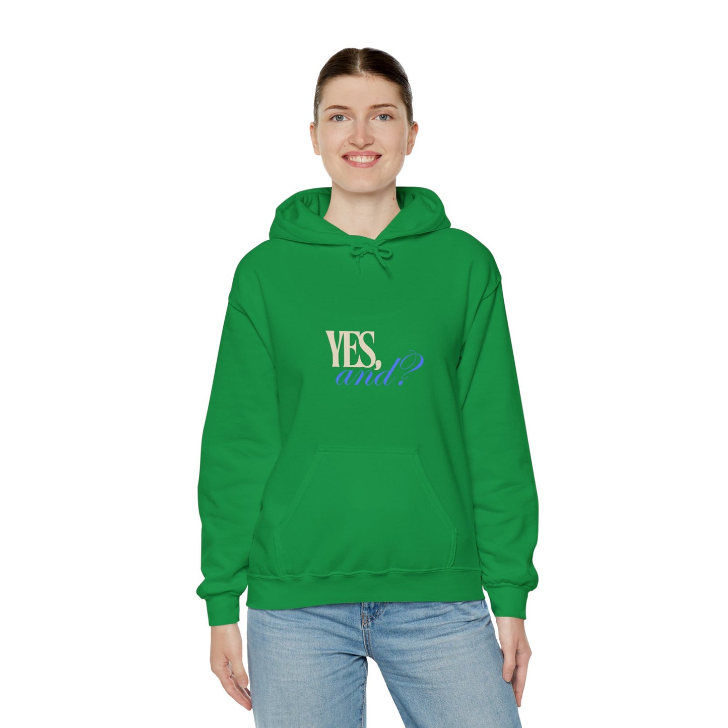 Yes, And? - Unisex Heavy Blend™ Hooded Sweatshirt