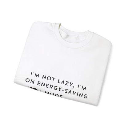 I Am Not Lazy Light - Unisex Heavy Blend™ Crewneck Sweatshirt