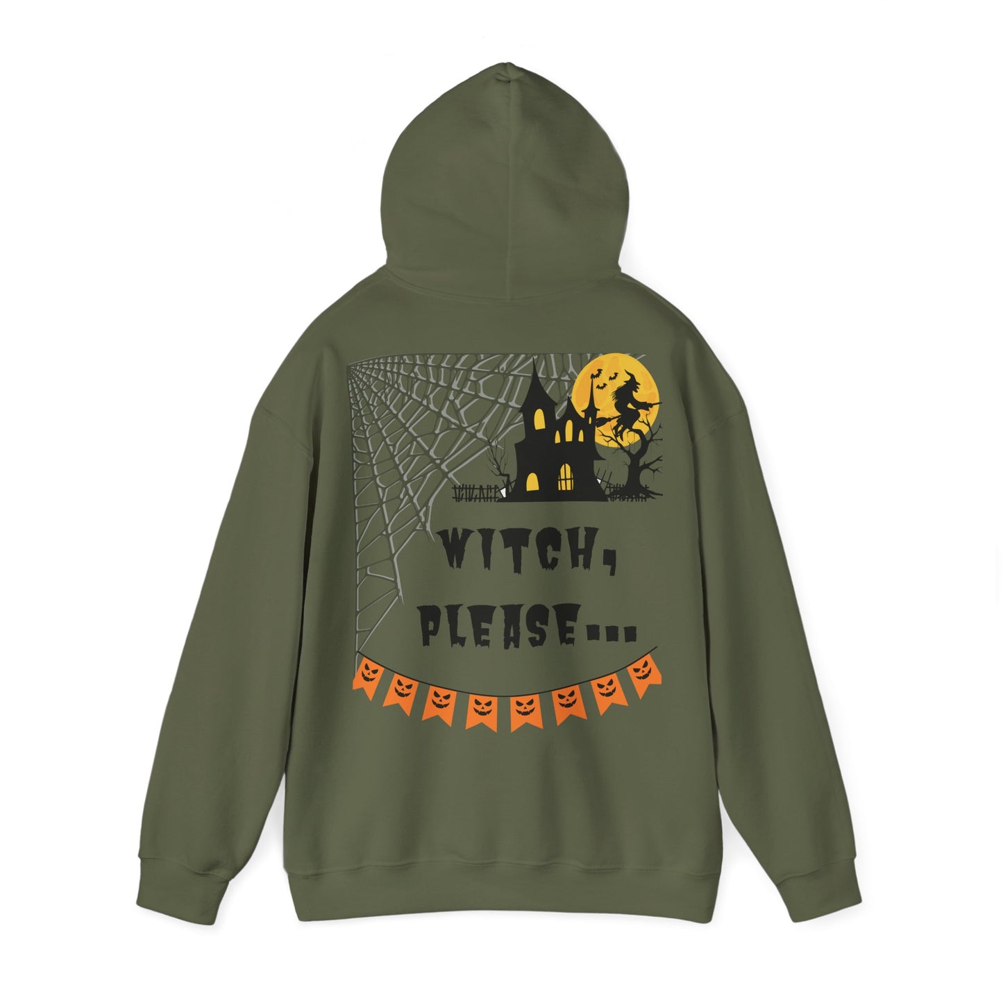 Witch, please... Halloween - Unisex Heavy Blend™ Hooded Sweatshirt