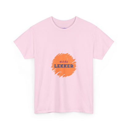 Alles lekker - Unisex T-shirt van zwaar katoen