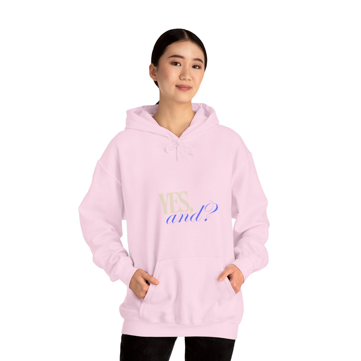 Yes, And? - Unisex Heavy Blend™ Hooded Sweatshirt