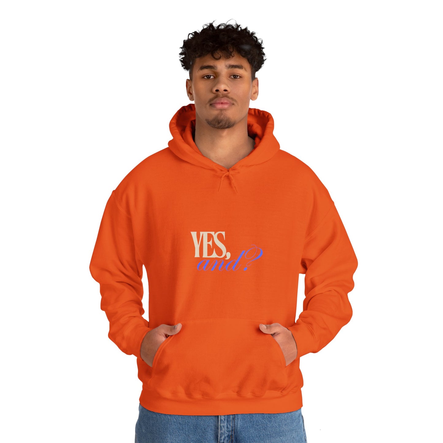 Yes, And? - Unisex Heavy Blend™ Hooded Sweatshirt