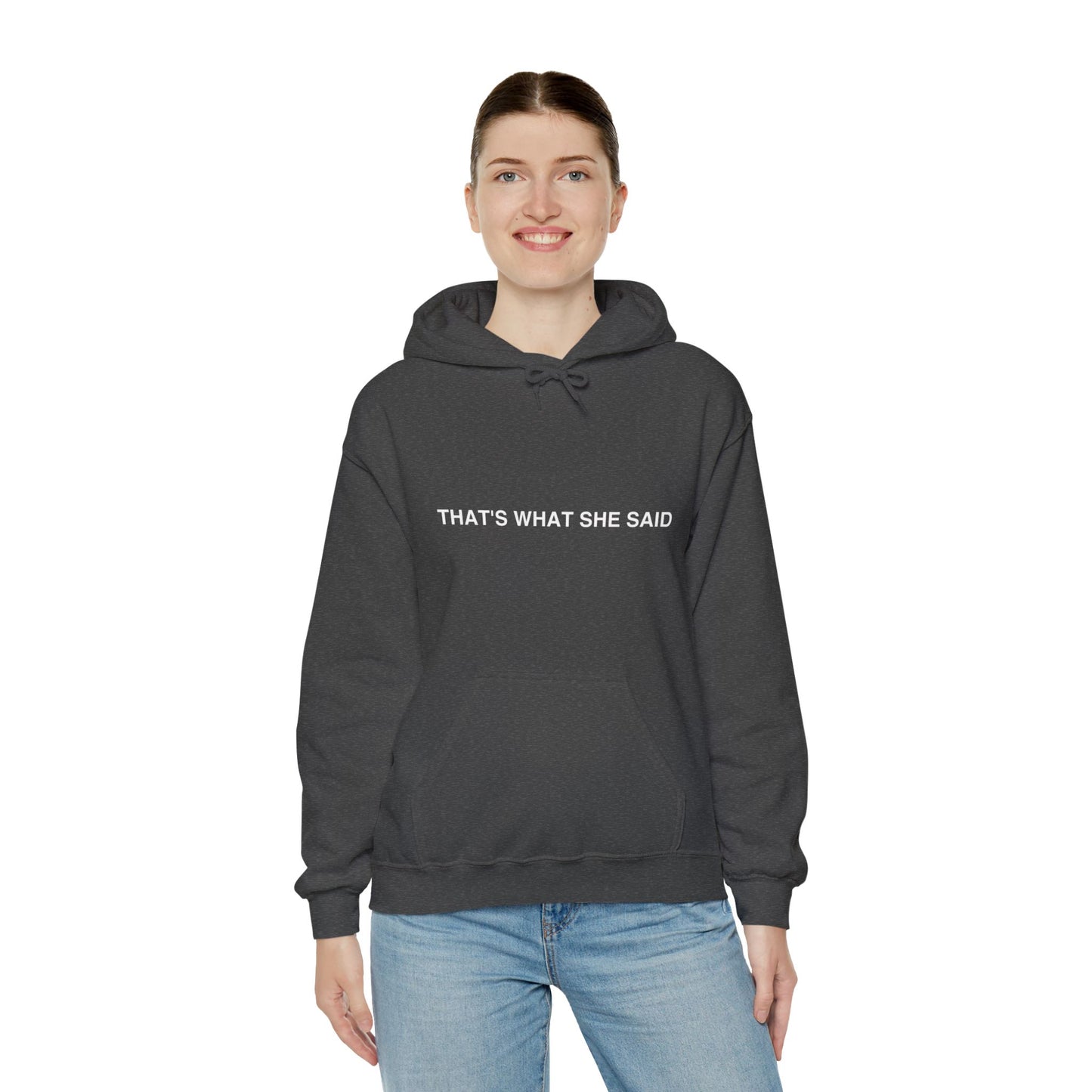 That`s What She Said Dark - Unisex Heavy Blend™ Hooded Sweatshirt